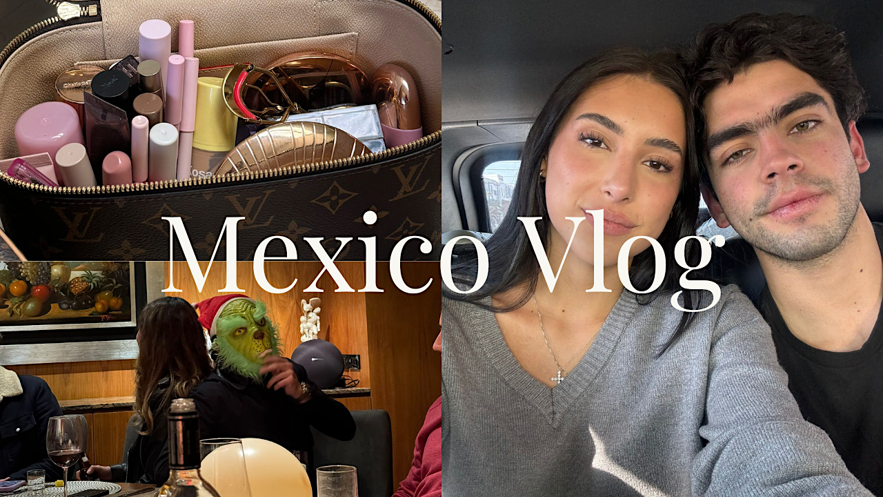 Mexico Vlog